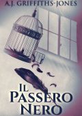 A.J. Griffiths-Jones - Il Passero Nero (2025)