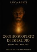 Luca P3sci - Oggi ho scoperto di essere Dio (2025)