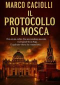 Marco Caciolli - Il protocollo Mosca (2025)