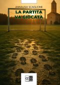 Annalisa Scaglione - La partita va giocata (2025)