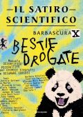 Barbascura X - Il satiro scientifico. Bestie drogate (2025)