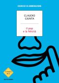 Claudio Giunta - Il pop e la felicità (2025)