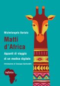 Michelangelo Bartolo - Matti d’Africa (2025)