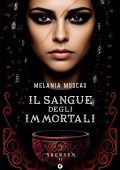 Melania Muscas - Il sangue degli Immortali (2025)