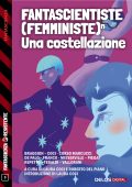 AA.VV. - Fantascientiste (femministe)ⁿ. Una costellazione (2025)