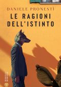 Daniele Pronestì - Le ragioni dell'istinto (2025)