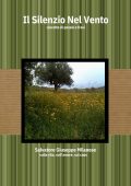 Salvatore Giuseppe Milanese - Il Silenzio nel Vento. Raccolta di poesie e frasi (2025)