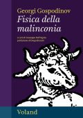 Georgi Gospodinov - Fisica della malinconia (2025)