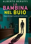 Alberto Beruffi - La bambina nel buio (2025)