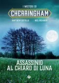 Matthew Costello, Neil Richards - I misteri di Cherringham Vol. 3. Assassinio al chiaro di luna (2025)