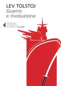 Lev Tolstoj - Guerra e rivoluzione (2015)