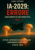 Sam Nyxon - Protocollo di Simbiosi Vol. 2. IA-2029: ERRORE (2025)