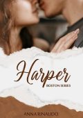 Anna Rinaudo - Serie Boston 1. Harper (2022)