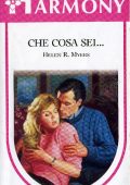 Helen R. Myers - Che cosa sei... (1993)