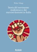 Walter Tobagi - Storia del movimento studentesco e dei marxisti-leninisti in Italia (2025)