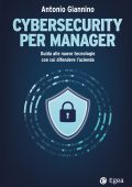 Antonio Giannino - Cybersecurity per manager (2025)