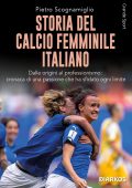 Pietro Scognamiglio - Storia del calcio femminile italiano (2025)