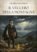 Grazia Deledda - Il Vecchio della Montagna (2025)