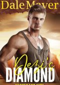 Dale Mayer - Heroes for Hire Vol. 19. Dezi’s Diamond (2025)