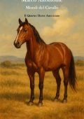 Marco Altomonte - Mondi del cavallo. Il quarter horse americano (2025)