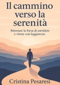 Cristina Pesaresi - Il cammino verso la serenità (2025)