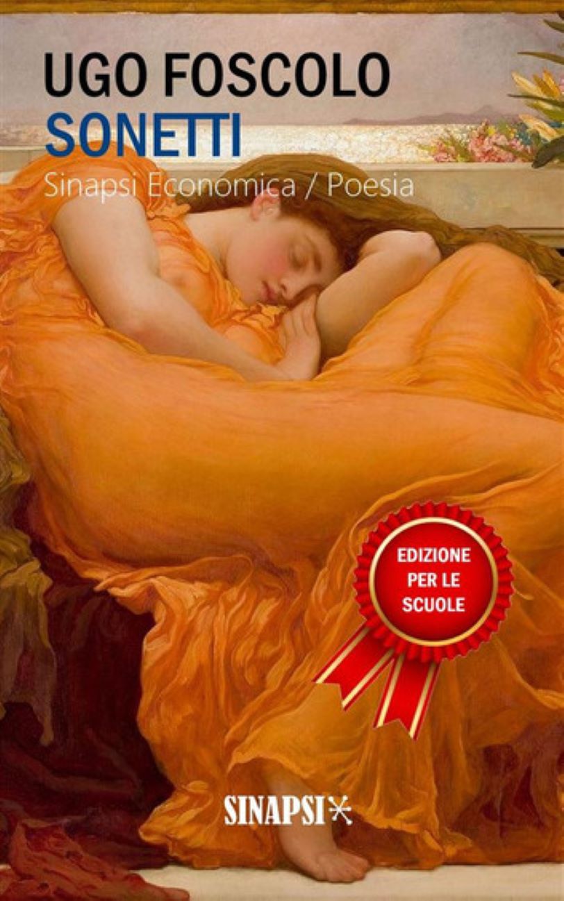 Ugo Foscolo – Sonetti. Edizione per le scuole (2018)