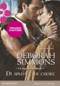 Deborah Simmons - Di spada e di cuore. La saga dei De Burgh (2013)
