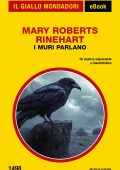 Mary Roberts Rinehart - I muri parlano (2025)