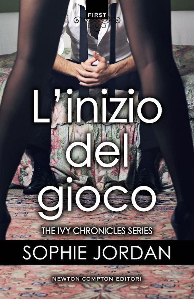Sophie Jordan – The Ivy Chronicles Series Vol. 1. L’inizio del gioco (2016) Sophie Jordan – The Ivy Chronicles Series Vol. 1. L’inizio del gioco (2016)