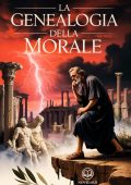 Friedrich Nietzsche - La genealogia della morale (2025)