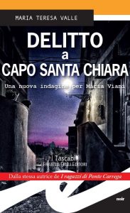 Teresa Maria Valle – Delitto a Capo Santa Chiara (2018)