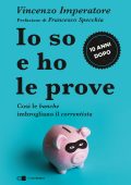 Vincenzo Imperatore - Io so e ho le prove. Così le banche imbrogliano il correntista (2024)  EPUB