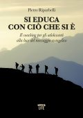 Pietro Riparbelli - Si educa con ciò che si è (2025)