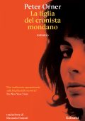 Peter Orner - La figlia del cronista mondano (2025)