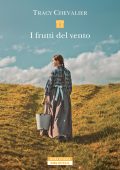 Tracy Chevalier - I frutti del vento (2025)