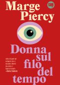 Marge Piercy - Donna sul filo del tempo (2025)