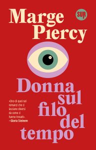 Marge Piercy – Donna sul filo del tempo (2025)