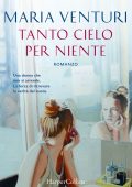 Maria Venturi - Tanto cielo per niente (2018)
