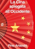Pino Arlacchi - La Cina spiegata all'Occidente (2025)