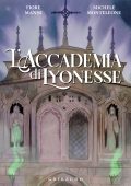 Fiore Manni, Michele Monteleone - L'accademia di Lyonesse (2025)