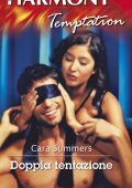 Cara Summers - Doppia tentazione (2016)