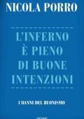 Nicola Porro - L'inferno è pieno di buone intenzioni (2025)