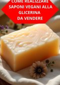 Duke Souza - Come realizzare saponi vegani alla glicerina da vendere (2025)