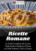 Testi Creativi - Ricette Romane (2025)