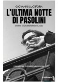 Giovanni Lucifora - L'ultima notte di Pasolini (2025)