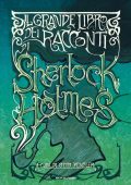 AA.VV. - Il grande libro dei racconti di Sherlock Holmes (2020)