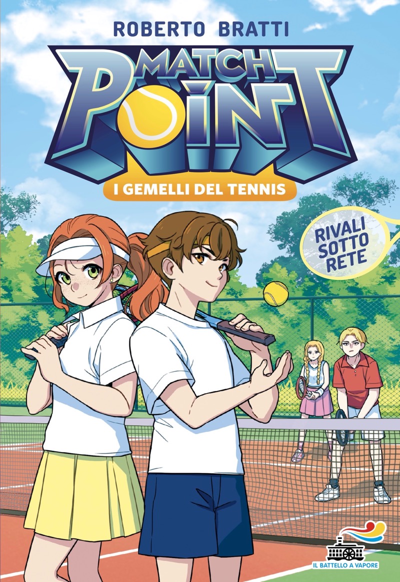 Roberto Bratti – Match Point. I gemelli del tennis. 2 Rivali sotto rete (2025)