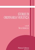 Silvia Giorcelli (a cura di) - Storie di ordinaria violenza (2025)