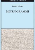 Robert Walser - Microgrammi (2025)