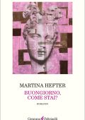 Martina Hefter - Buongiorno, come stai? (2025)